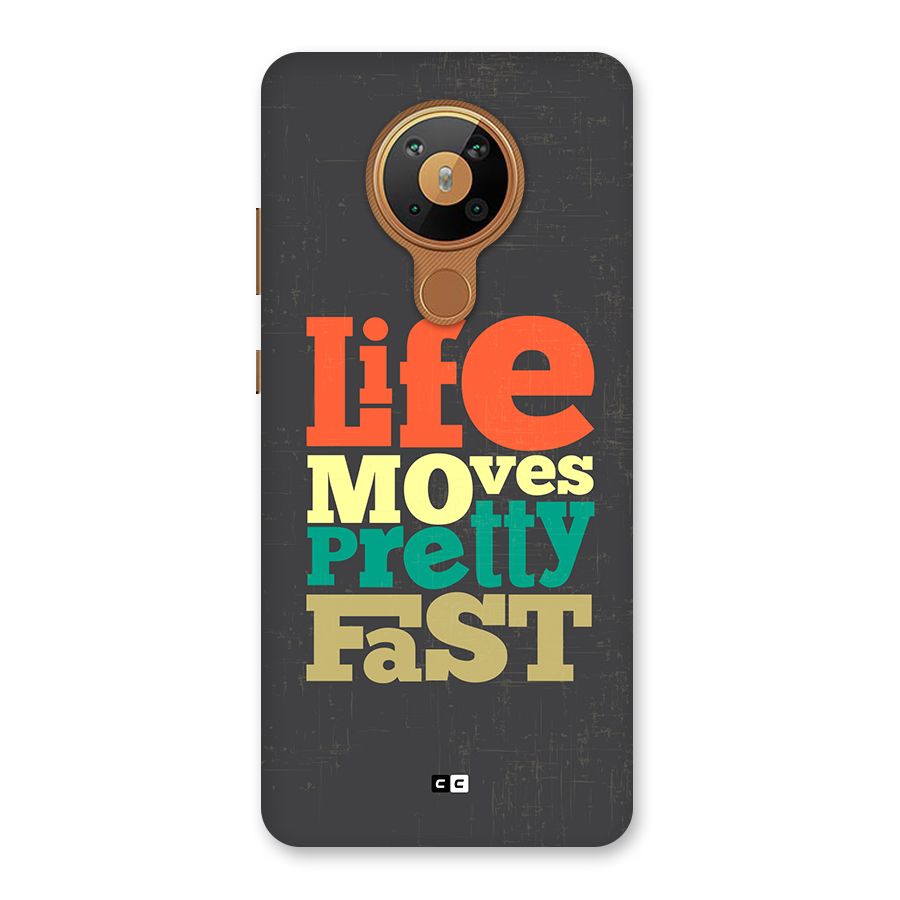 Life Moves Fast Back Case for Nokia 5.3