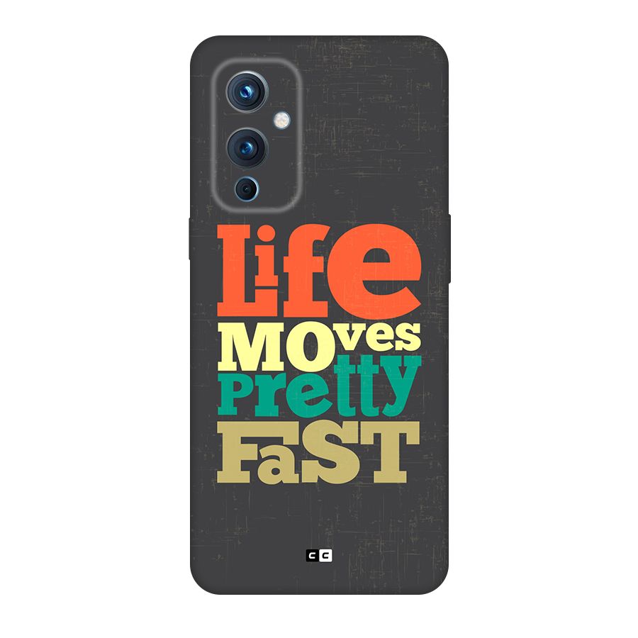 Life Moves Fast Back Case for OnePlus 9