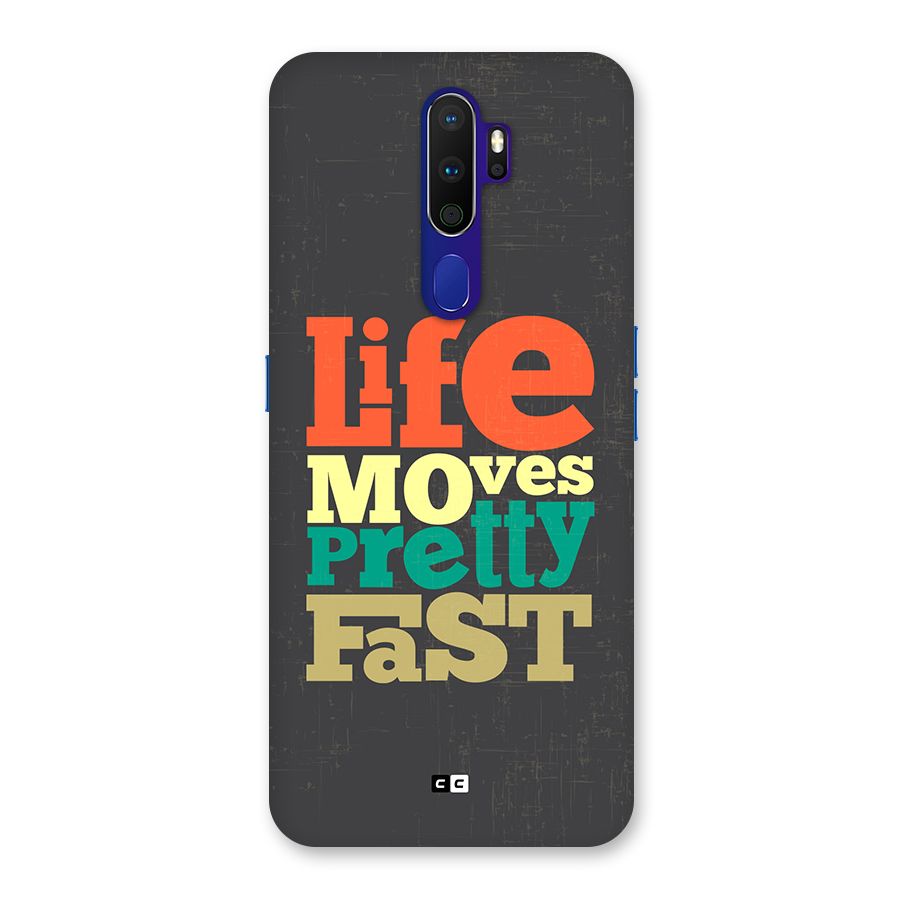 Life Moves Fast Back Case for Oppo A9 (2020)