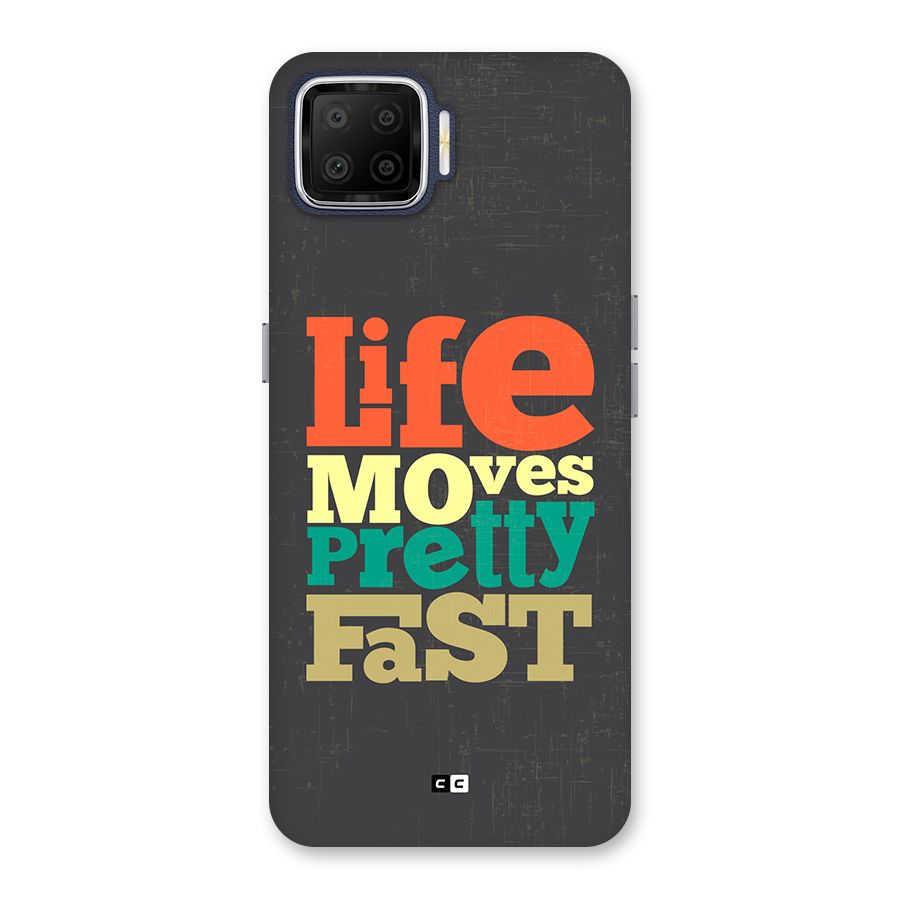 Life Moves Fast Back Case for Oppo F17