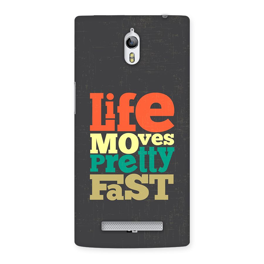 Life Moves Fast Back Case for Oppo Find 7