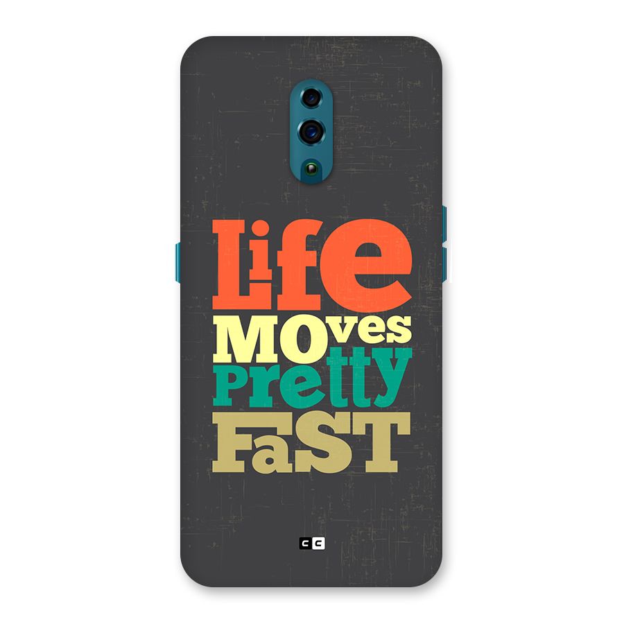 Life Moves Fast Back Case for Oppo Reno