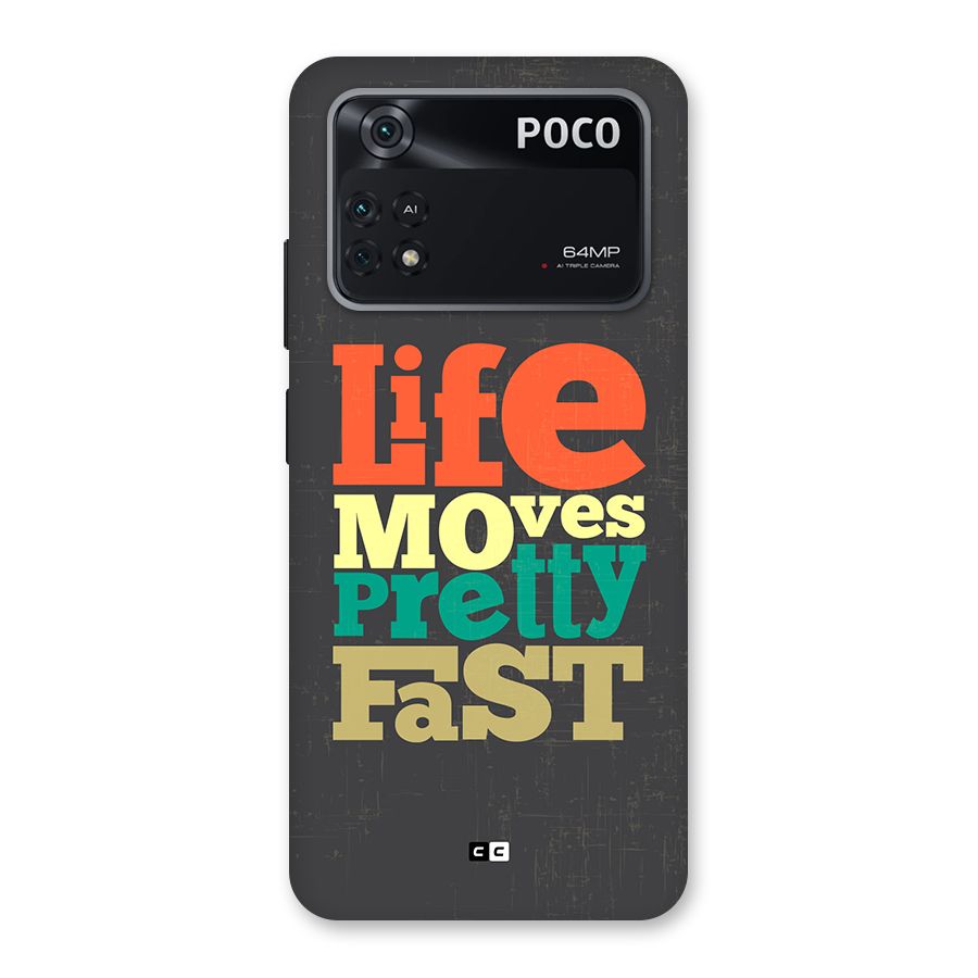 Life Moves Fast Back Case for Poco M4 Pro 4G