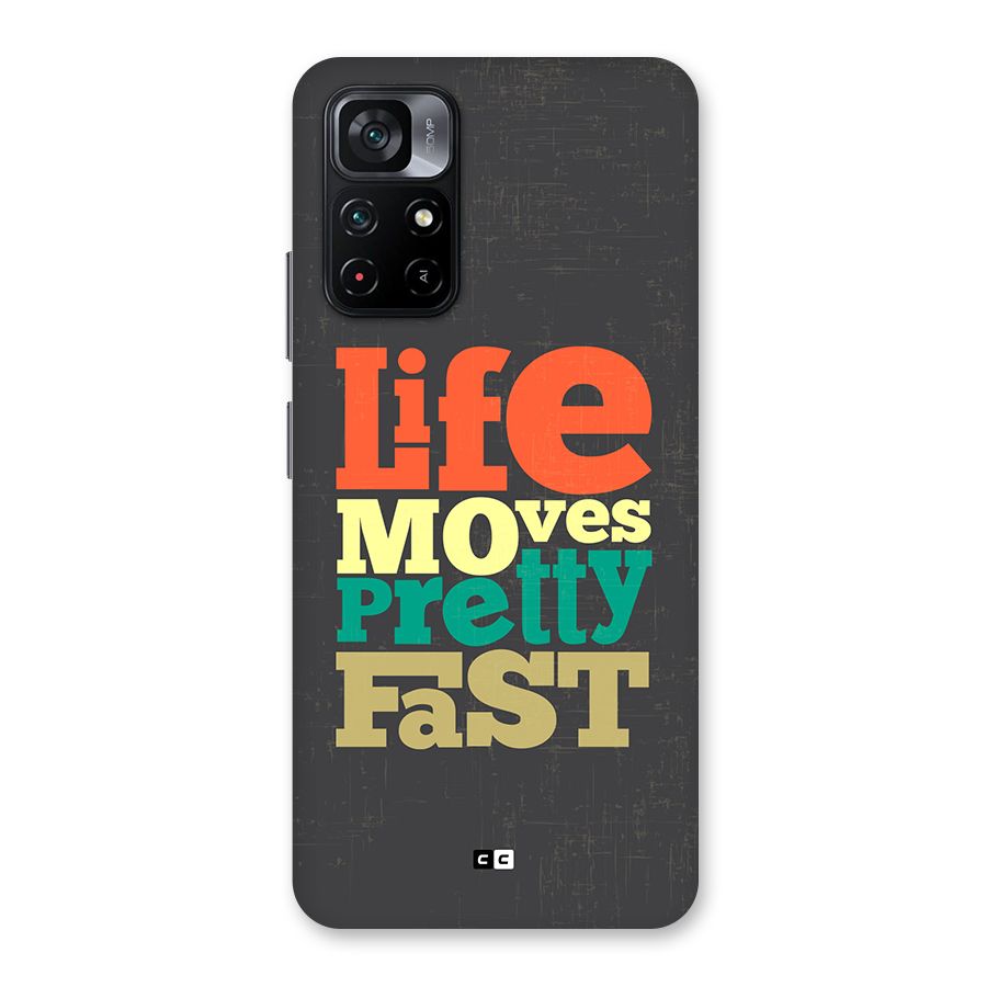 Life Moves Fast Back Case for Poco M4 Pro 5G