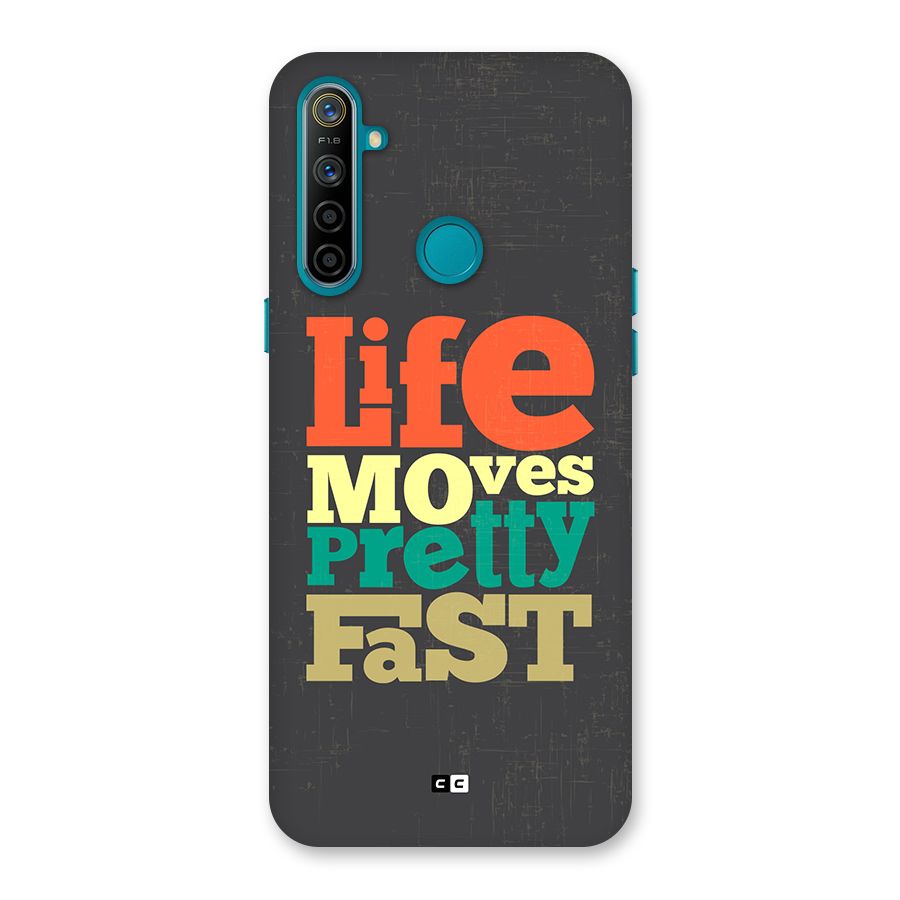Life Moves Fast Back Case for Realme 5i
