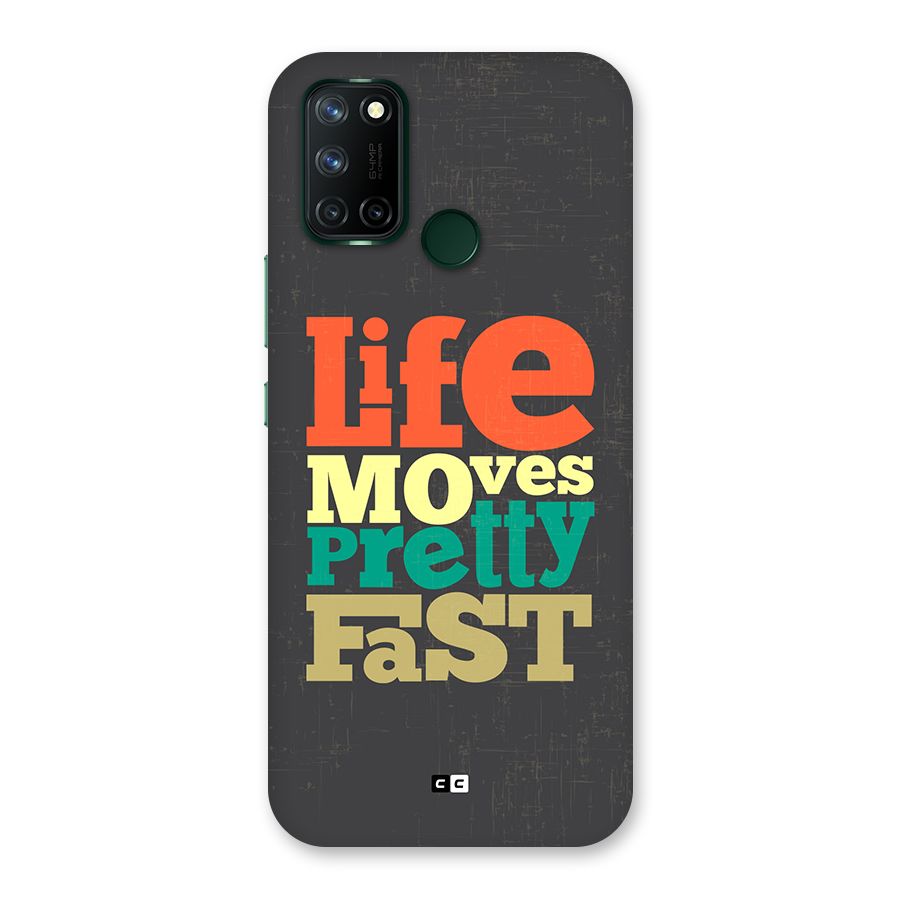 Life Moves Fast Back Case for Realme 7i