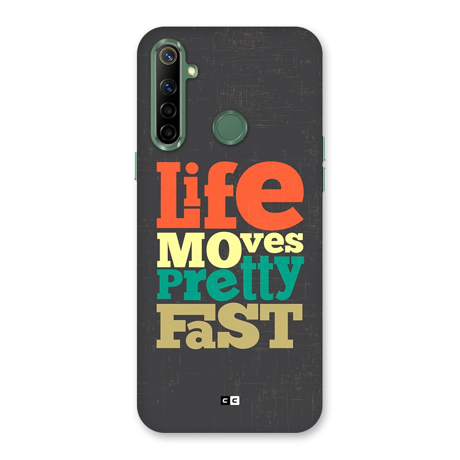 Life Moves Fast Back Case for Realme Narzo 10