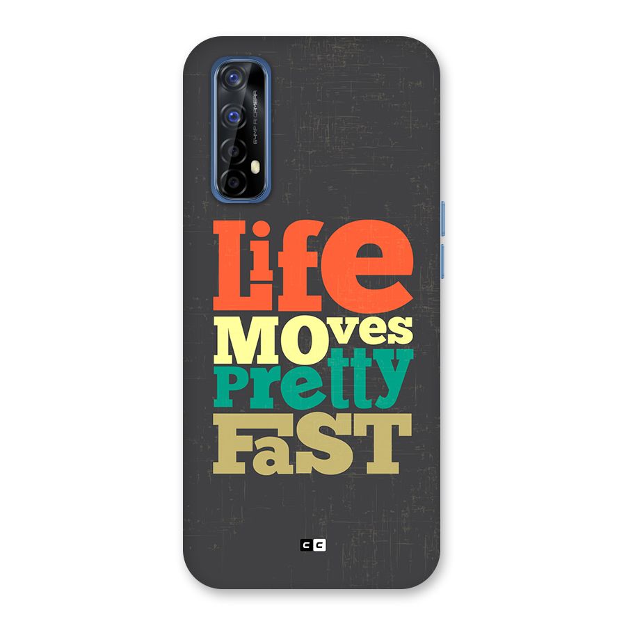 Life Moves Fast Back Case for Realme Narzo 20 Pro