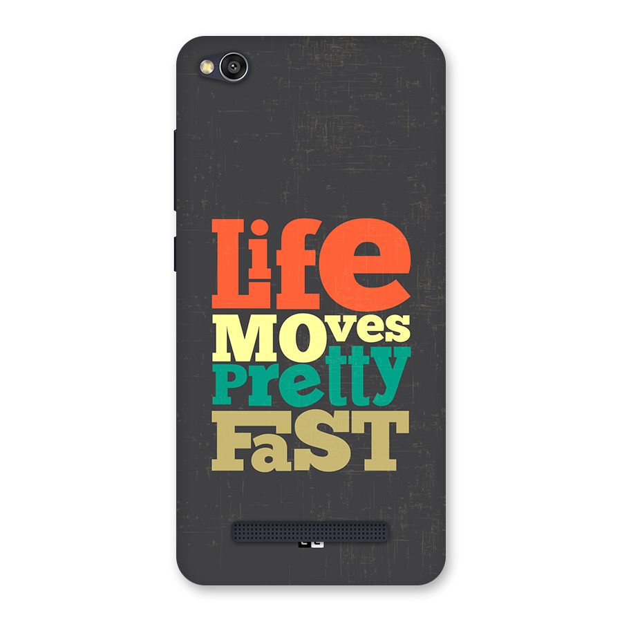 Life Moves Fast Back Case for Redmi 4A