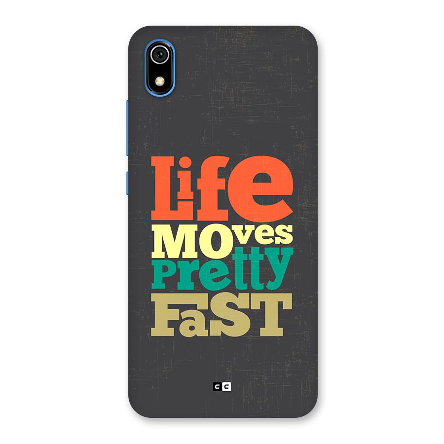 Life Moves Fast Back Case for Redmi 7A
