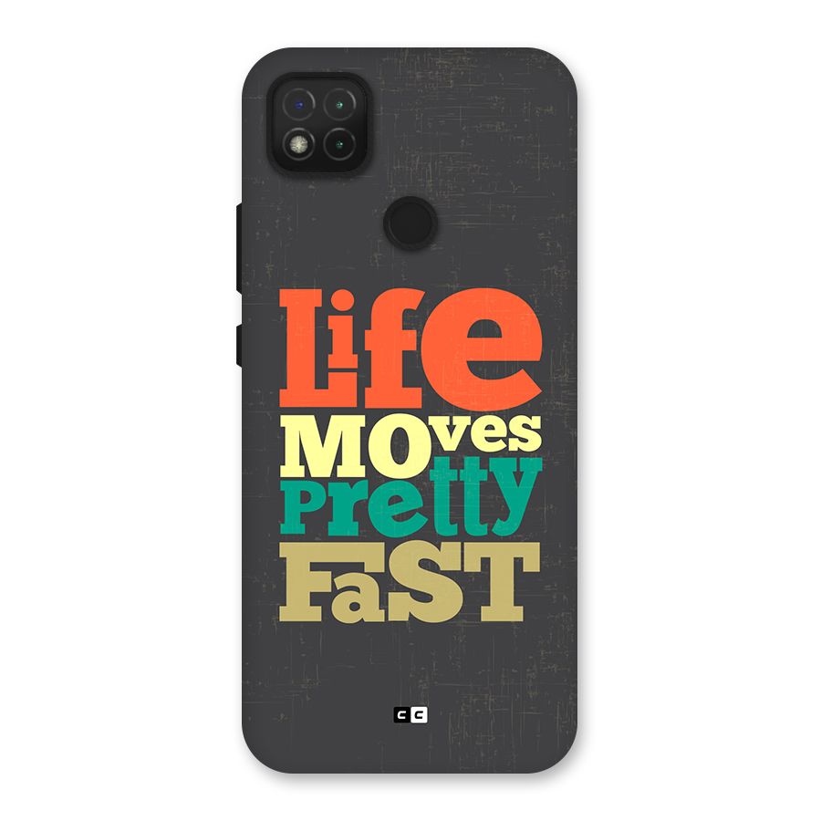 Life Moves Fast Back Case for Redmi 9 Activ