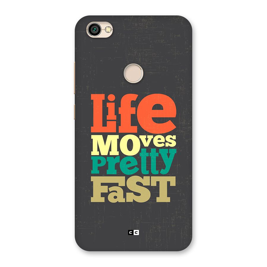 Life Moves Fast Back Case for Redmi Y1 2017