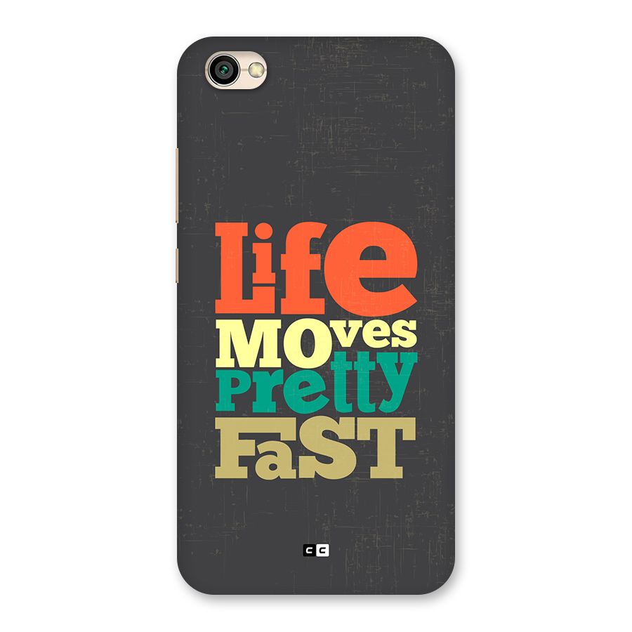 Life Moves Fast Back Case for Redmi Y1 Lite
