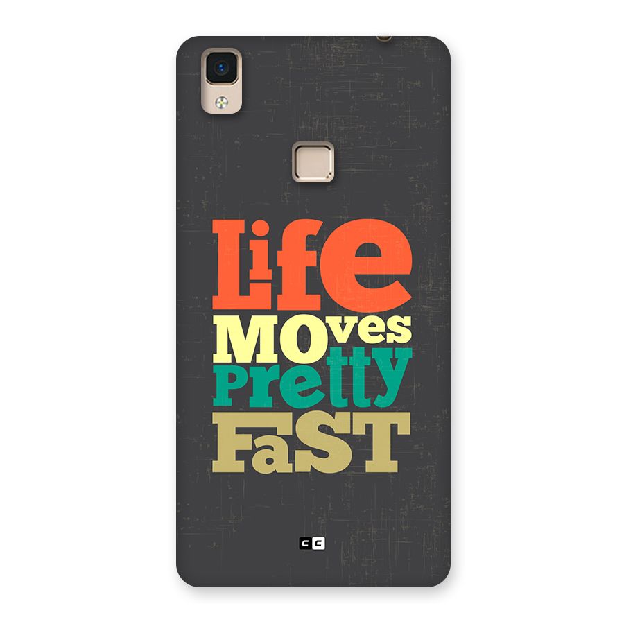 Life Moves Fast Back Case for V3 Max