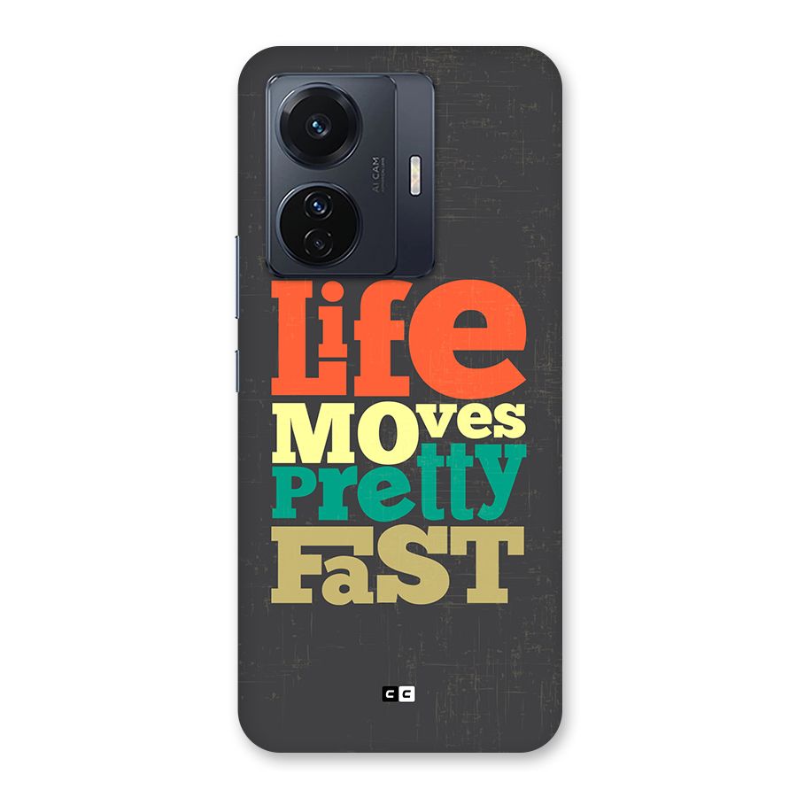 Life Moves Fast Back Case for Vivo T1 Pro