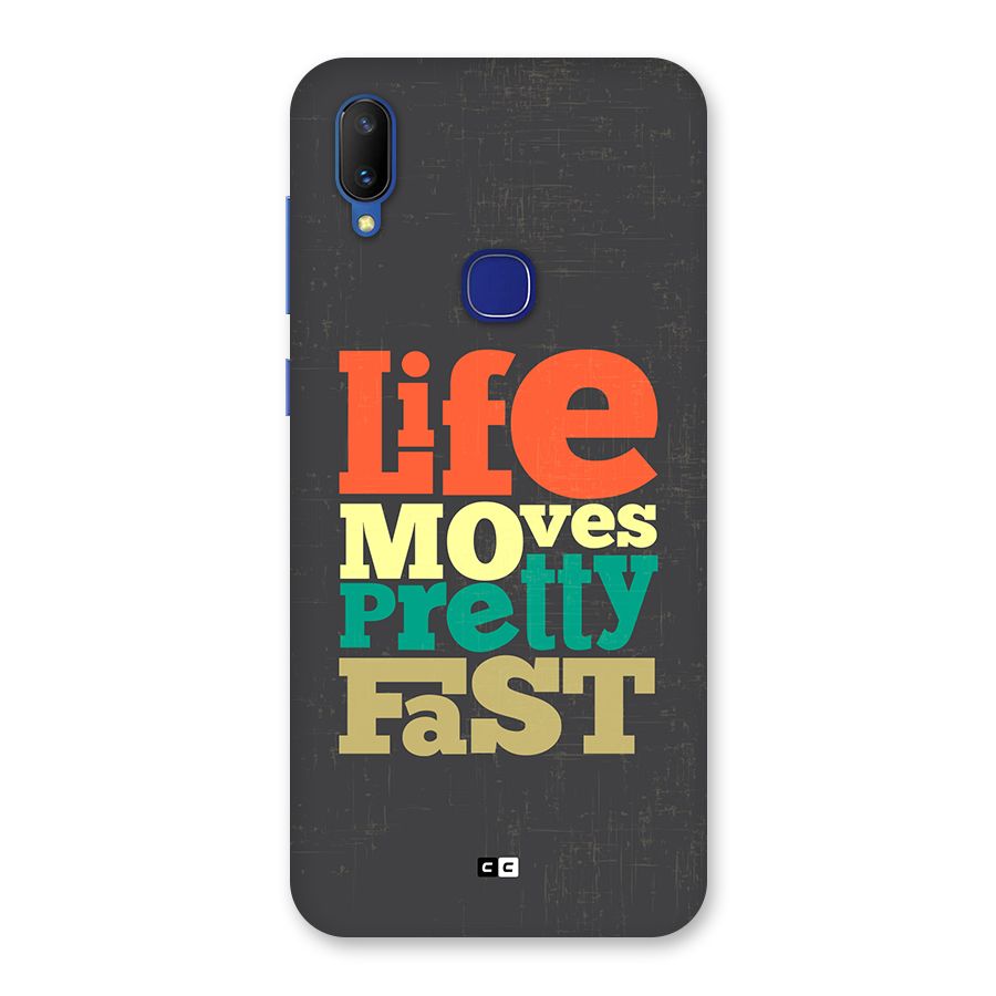 Life Moves Fast Back Case for Vivo V11