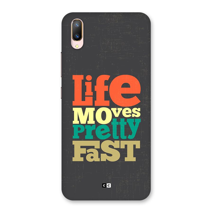 Life Moves Fast Back Case for Vivo V11 Pro