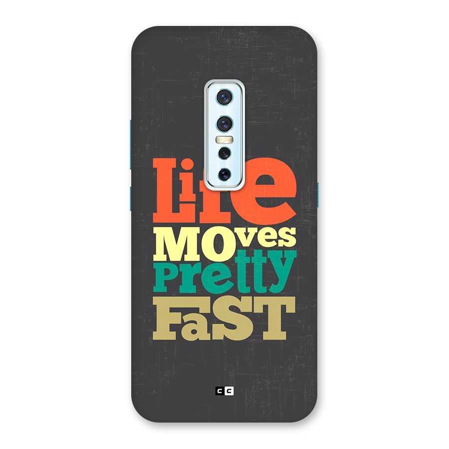 Life Moves Fast Back Case for Vivo V17 Pro