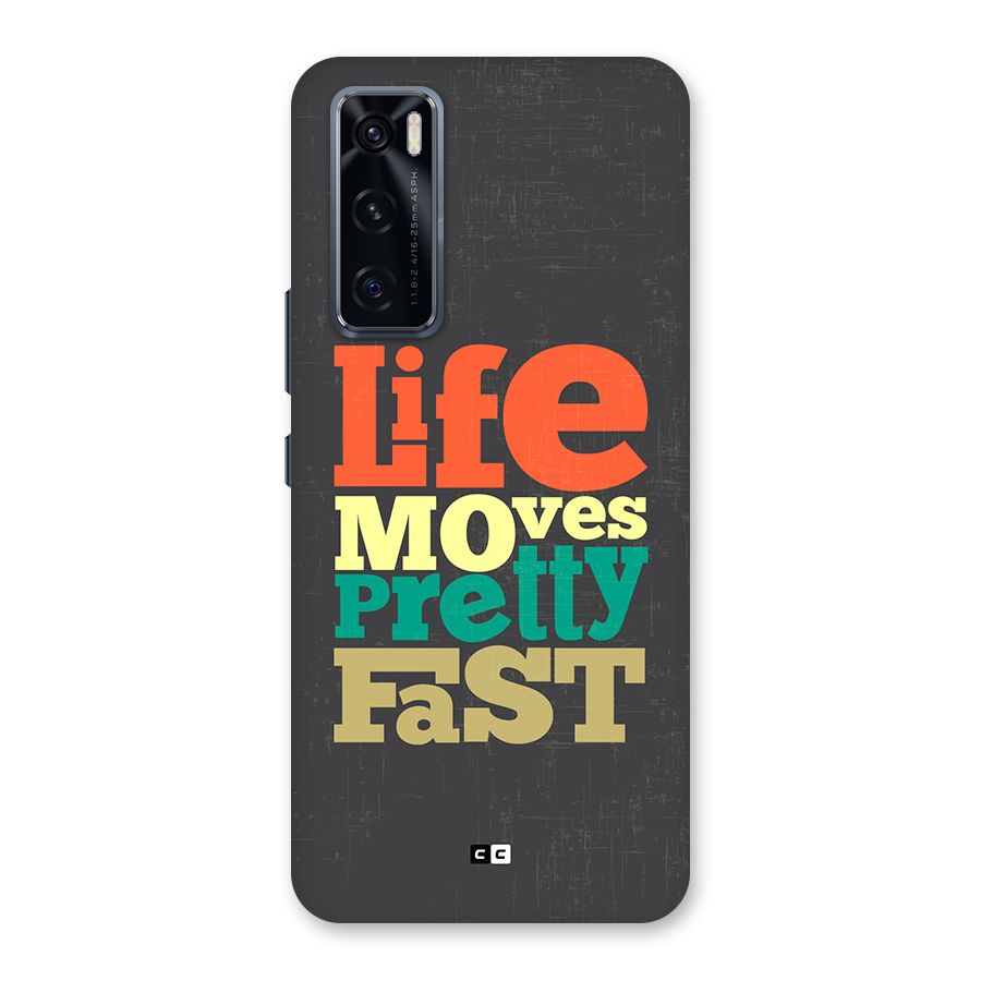 Life Moves Fast Back Case for Vivo V20 SE