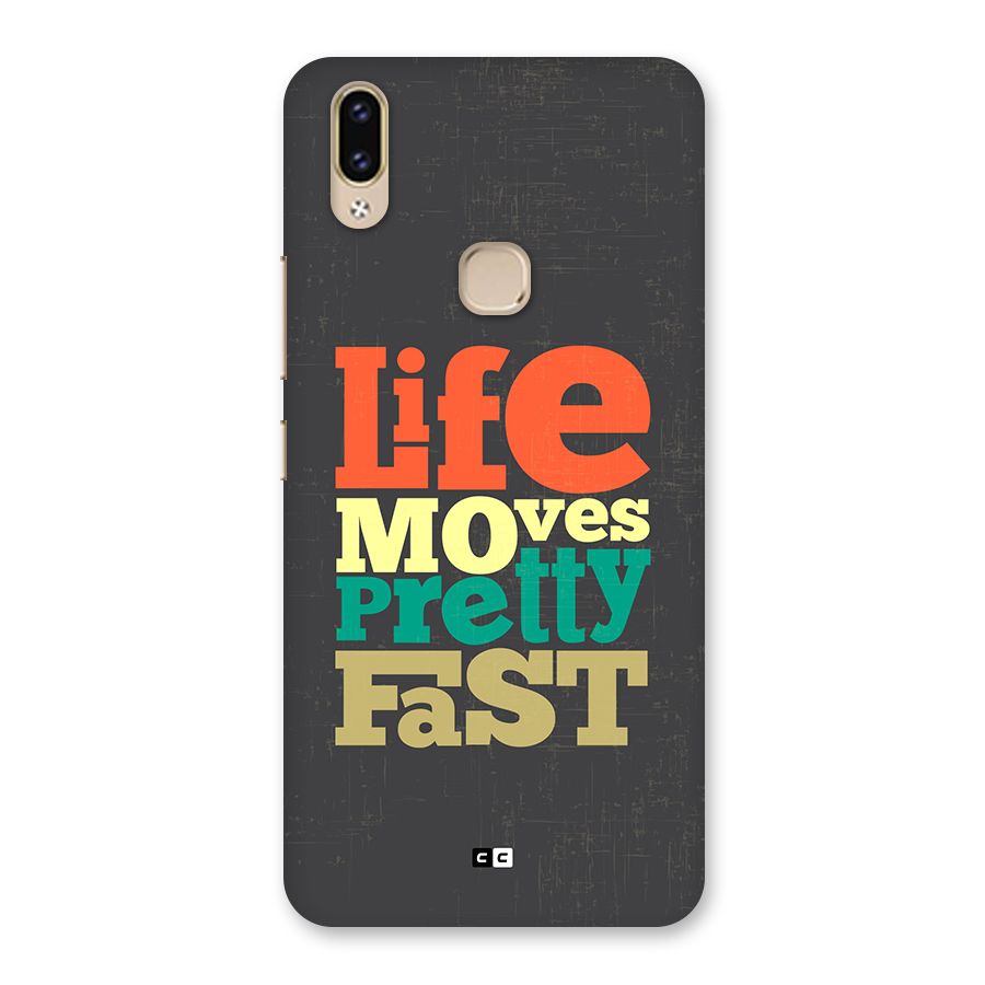 Life Moves Fast Back Case for Vivo V9 Youth