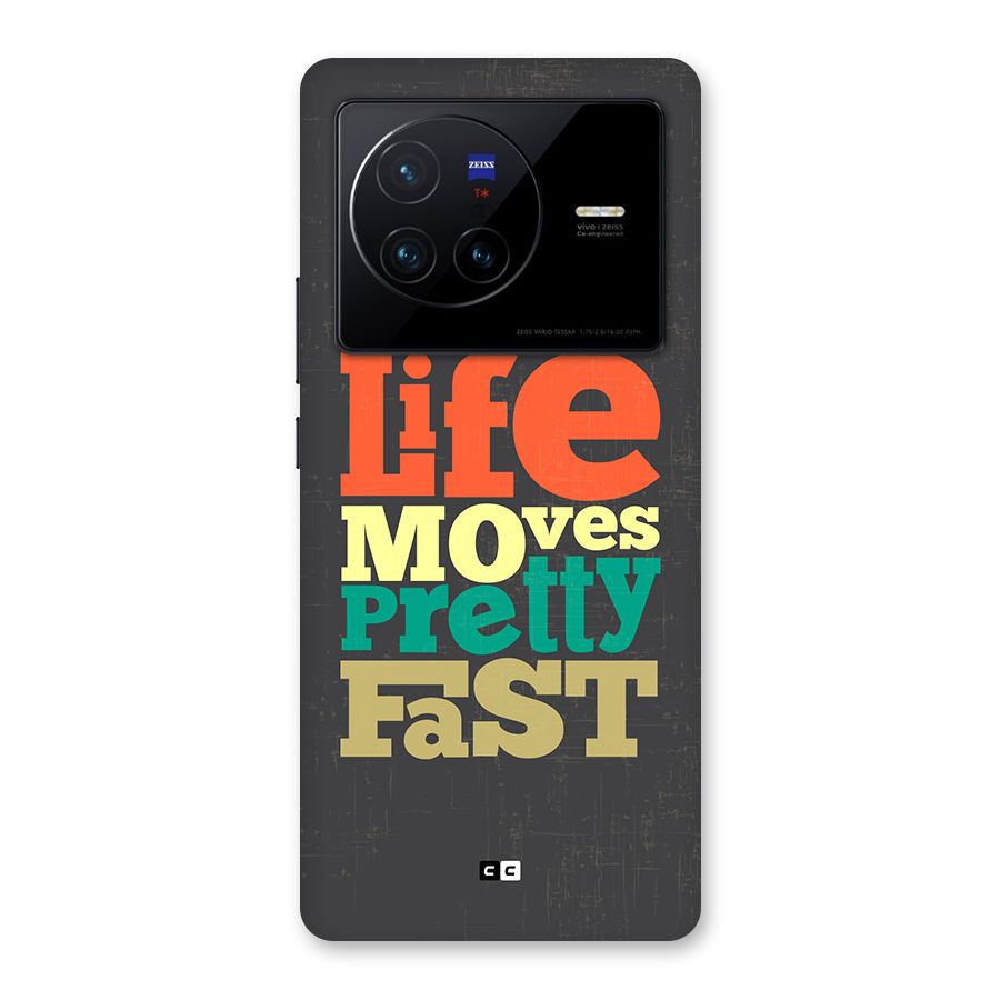 Life Moves Fast Back Case for Vivo X80