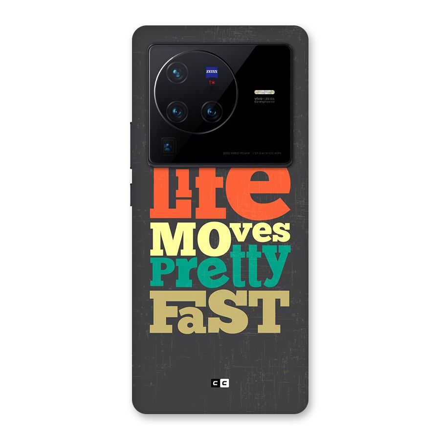 Life Moves Fast Back Case for Vivo X80 Pro
