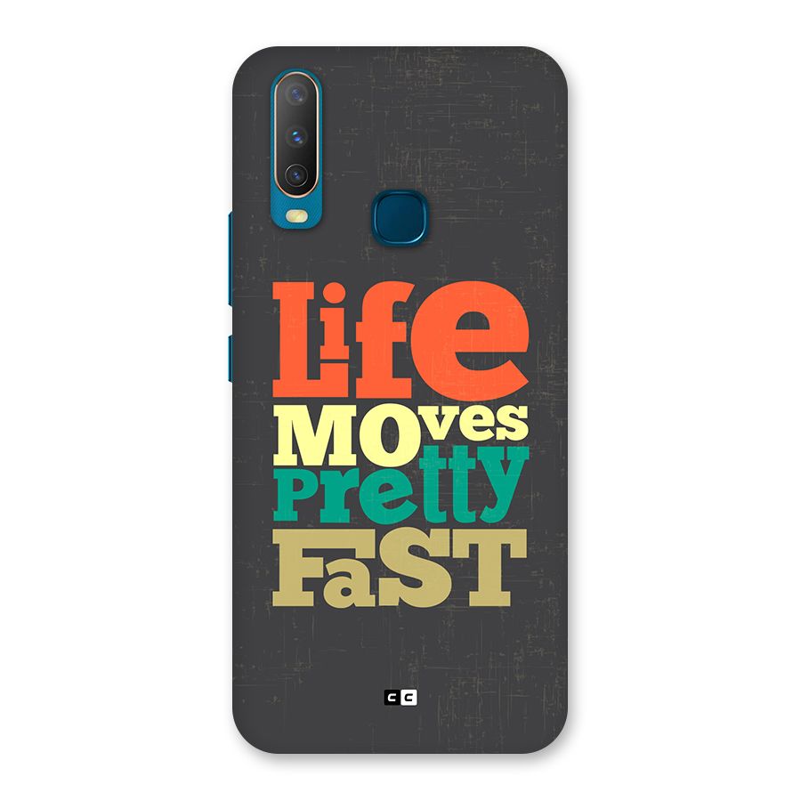 Life Moves Fast Back Case for Vivo Y11