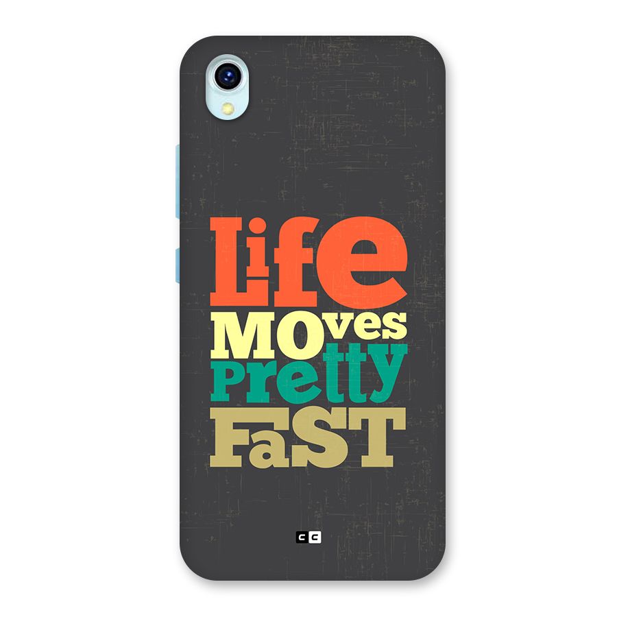Life Moves Fast Back Case for Vivo Y1s