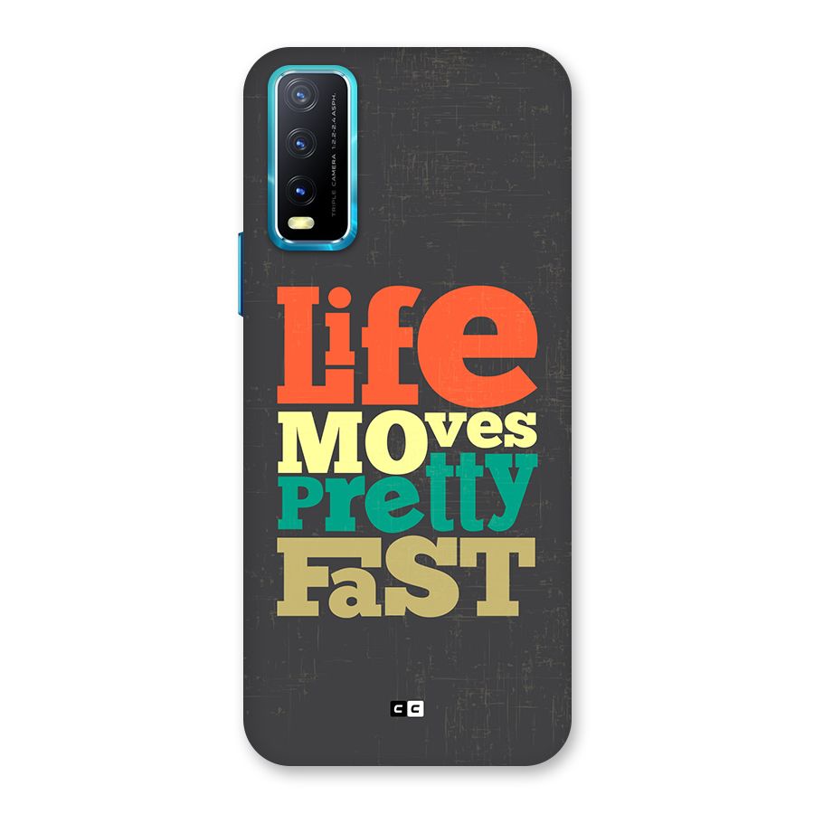 Life Moves Fast Back Case for Vivo Y20A