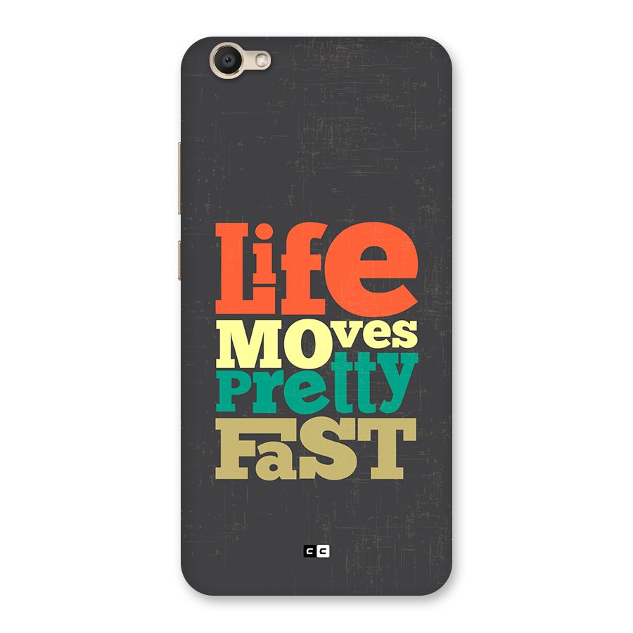 Life Moves Fast Back Case for Vivo Y67