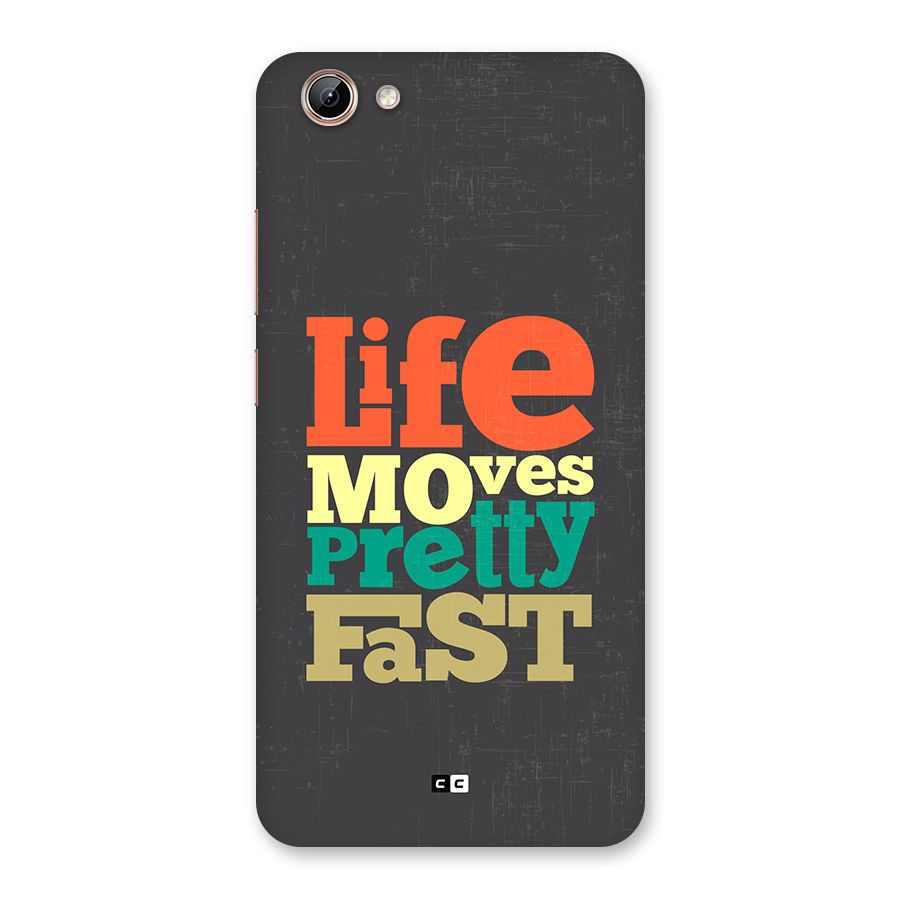 Life Moves Fast Back Case for Vivo Y71