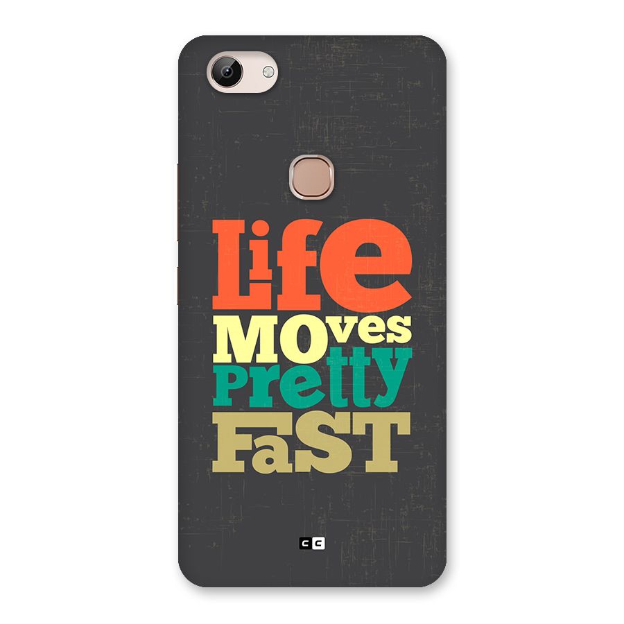 Life Moves Fast Back Case for Vivo Y83