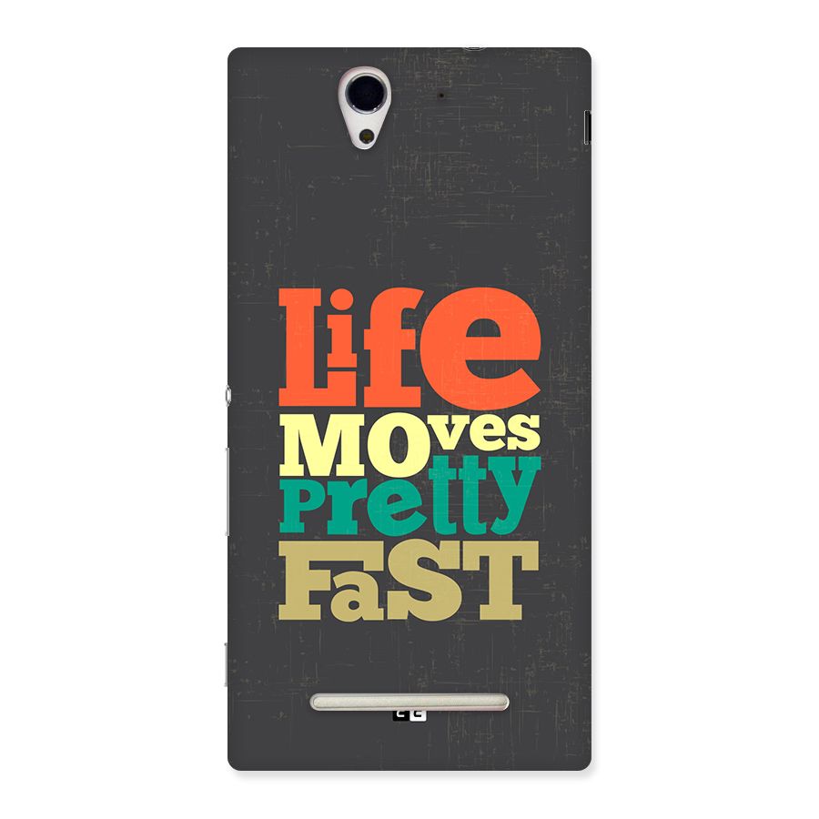 Life Moves Fast Back Case for Xperia C3