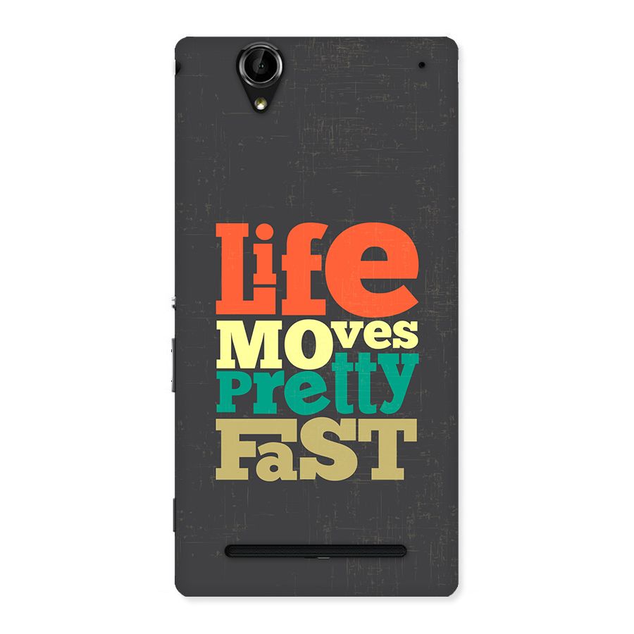 Life Moves Fast Back Case for Xperia T2