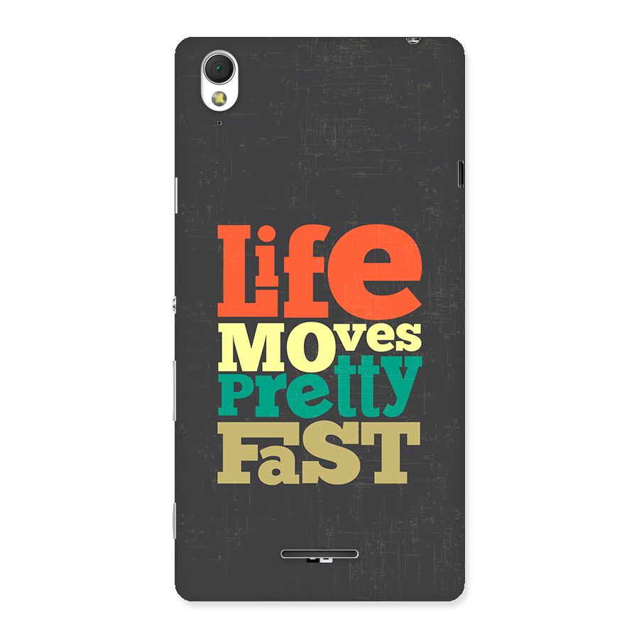 Life Moves Fast Back Case for Xperia T3