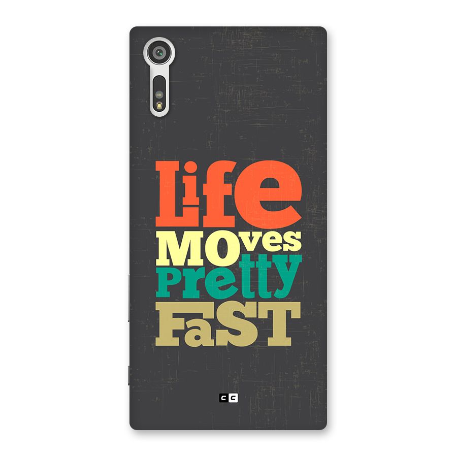 Life Moves Fast Back Case for Xperia XZ