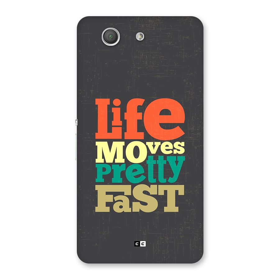 Life Moves Fast Back Case for Xperia Z3 Compact