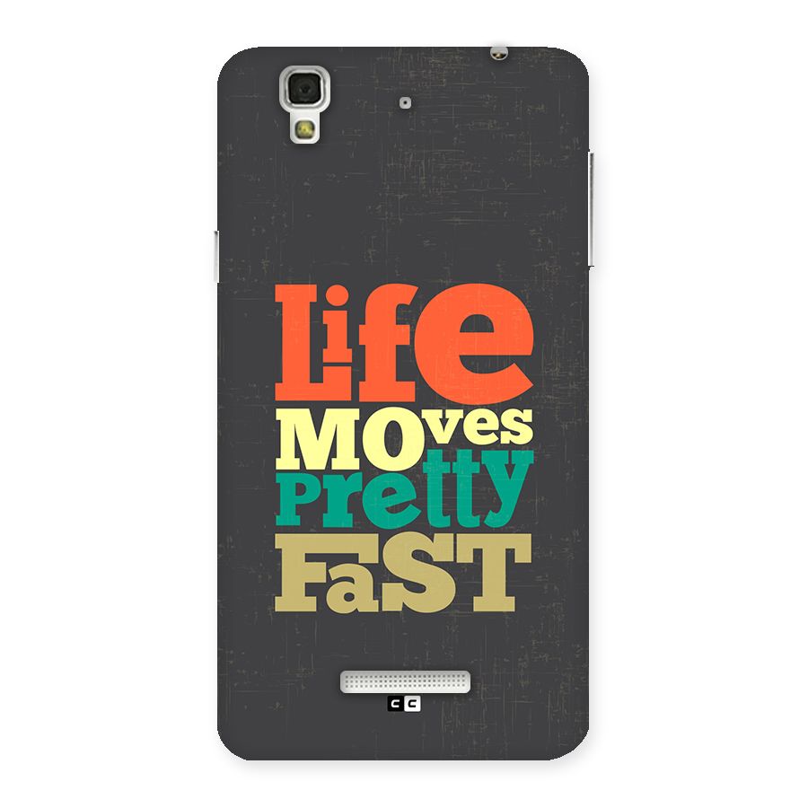 Life Moves Fast Back Case for Yureka