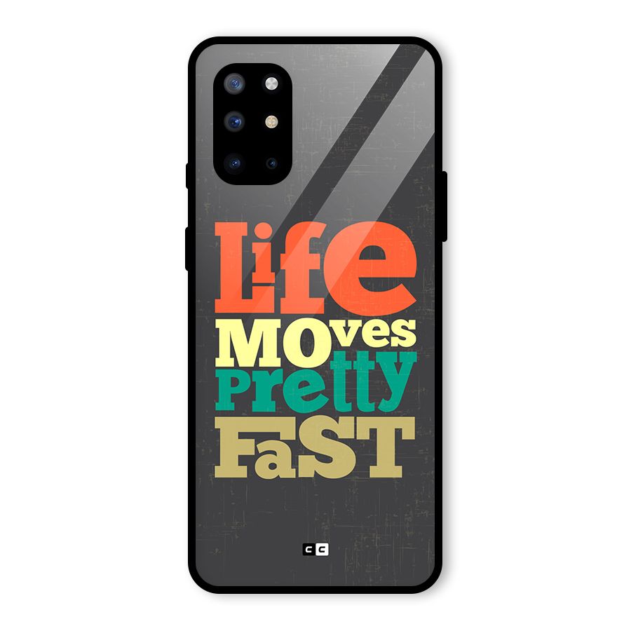 Life Moves Fast Glass Back Case for OnePlus 8T