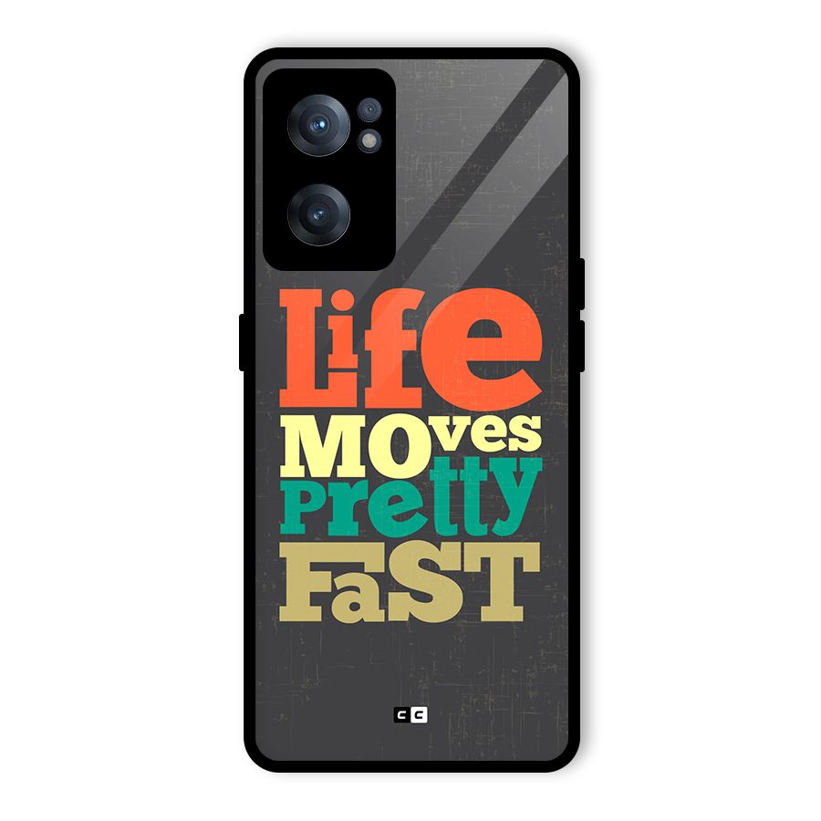 Life Moves Fast Glass Back Case for OnePlus Nord CE 2 5G
