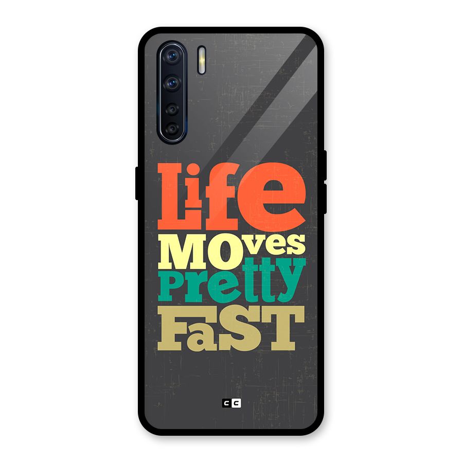 Life Moves Fast Glass Back Case for Oppo F15