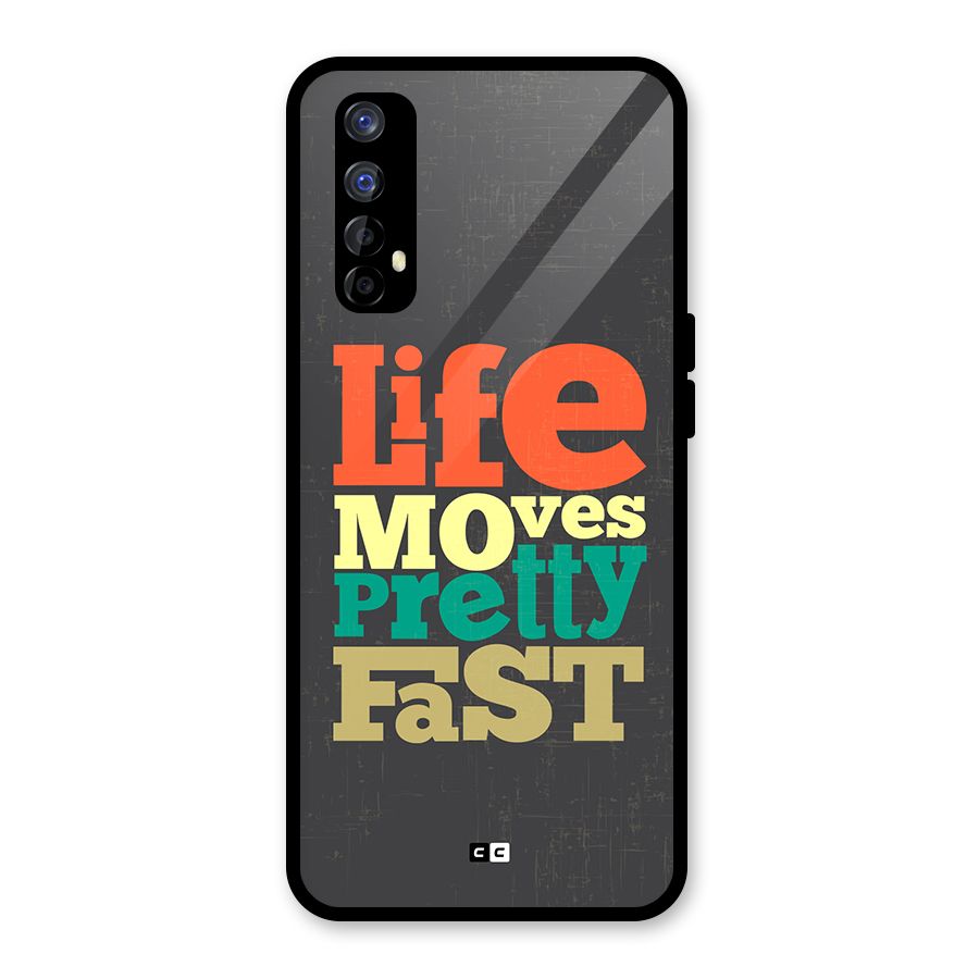 Life Moves Fast Glass Back Case for Realme Narzo 20 Pro