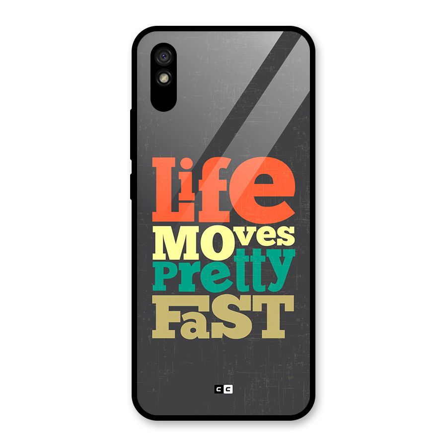 Life Moves Fast Glass Back Case for Redmi 9A