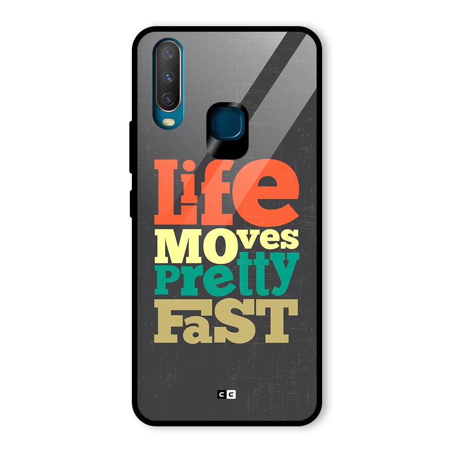 Life Moves Fast Glass Back Case for Vivo U10