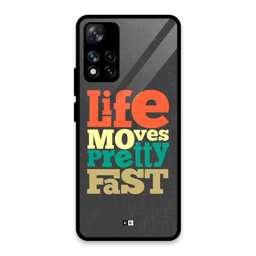 Life Moves Fast Glass Back Case for Xiaomi 11i HyperCharge 5G