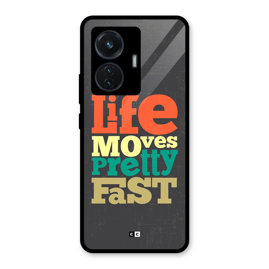 Life Moves Fast Glass Back Case for iQOO Z6 44W