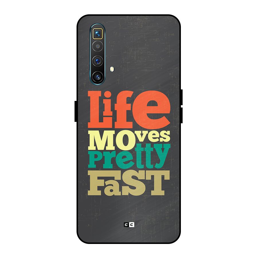 Life Moves Fast Metal Back Case for Realme X3