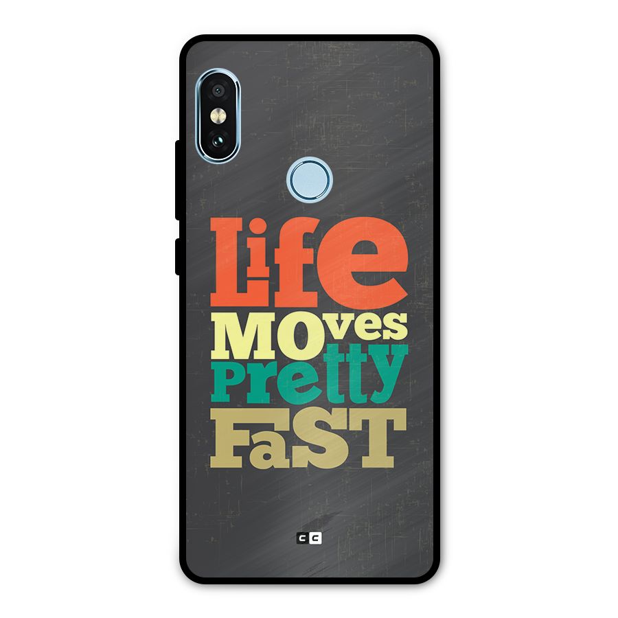 Life Moves Fast Metal Back Case for Redmi Note 5 Pro