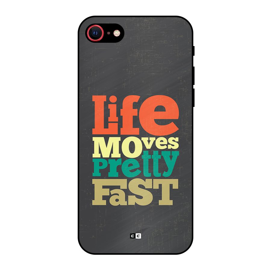 Life Moves Fast Metal Back Case for iPhone SE 2022