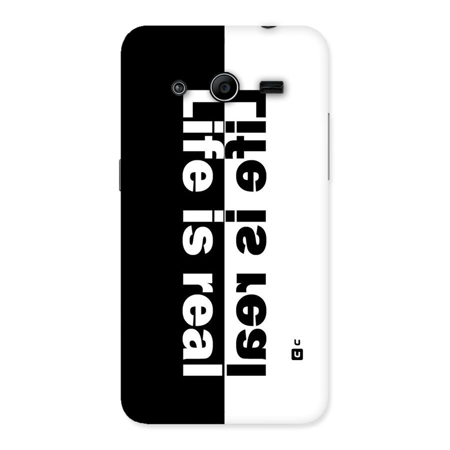 Life Reality Back Case for Galaxy Core 2
